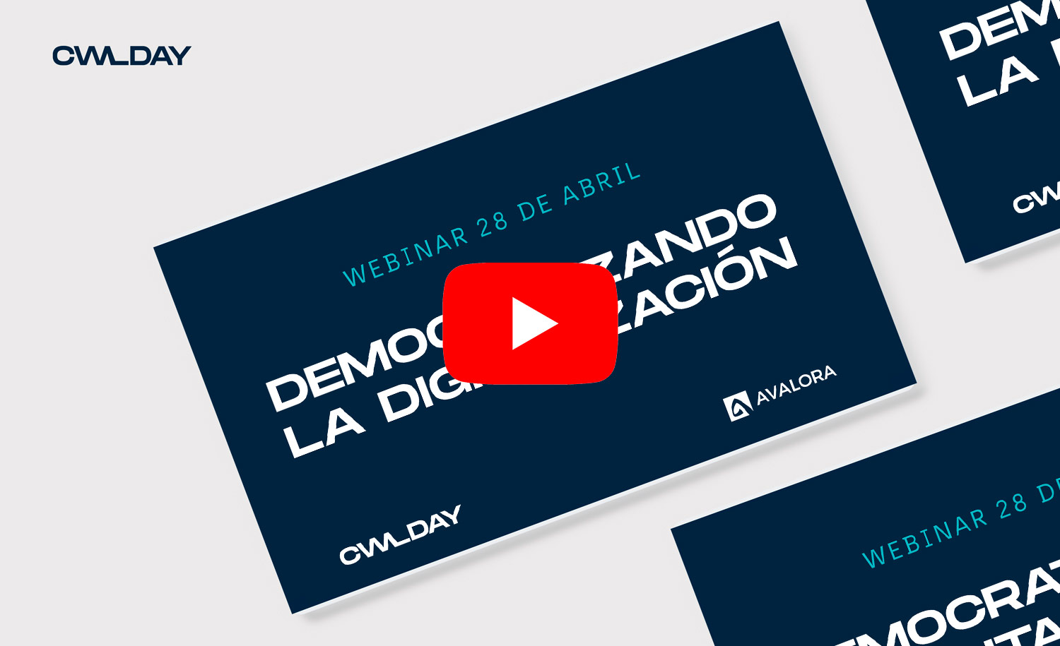 CWLDAY Ver Webinar 28 de Abril 17:00 GMT +1 | Democratización la digitalización.